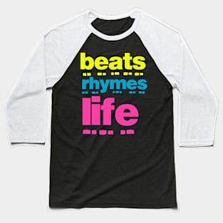 Beats Rhymes Life 25.0 Baseball T-Shirt